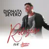 Dionata Severo - Rolezeira (feat. Humberto e Ronaldo) - Single